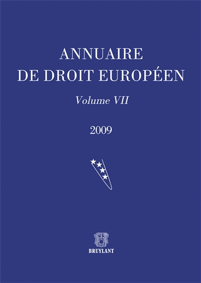 Annuaire de droit européen. Vol. 7. 2009