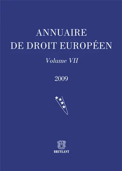 Annuaire de droit européen. Vol. 7. 2009