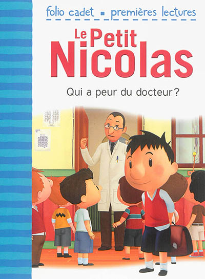 Le petit Nicolas : Qui a peur du docteur?