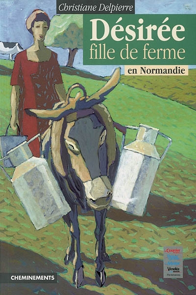 Désirée, fille de ferme en Normandie