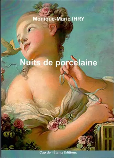 Nuits de porcelaine Nuits de porcelaine
