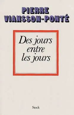 Des Jours entre les jours