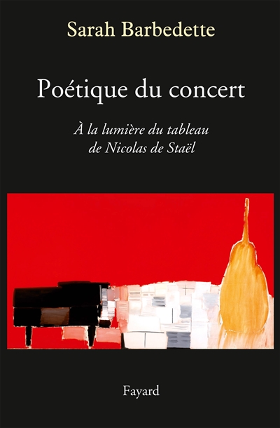 Poétique du concert : à la lumière du tableau de Nicolas de Staël