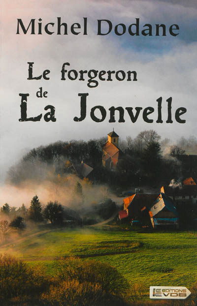 Le forgeron de La Jonvelle