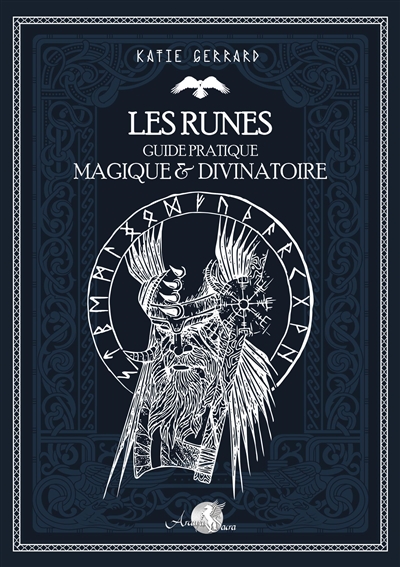Les portes d'Odin : un guide pratique vers la sagesse des runes par le Galdr, les sceaux et la divination