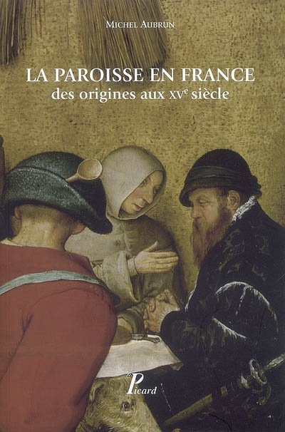 La paroisse en France : des origines au XVe siècle