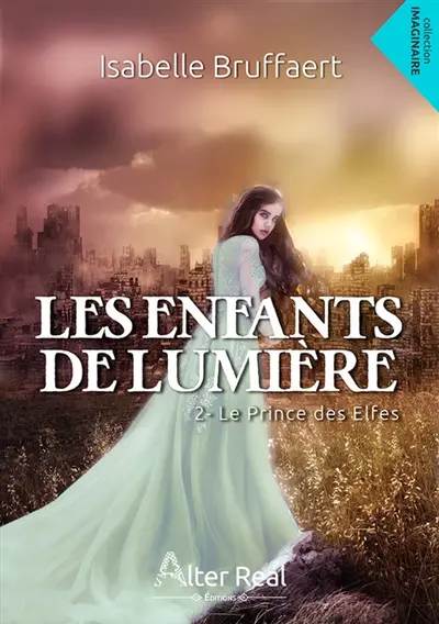 Les enfants de lumière Tome 2 : Le Prince des Elfes