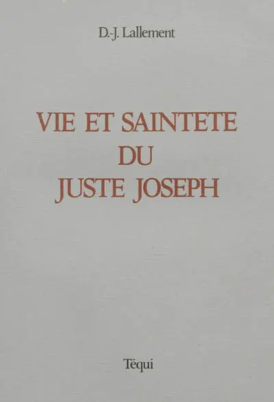 Vie et sainteté du juste Joseph