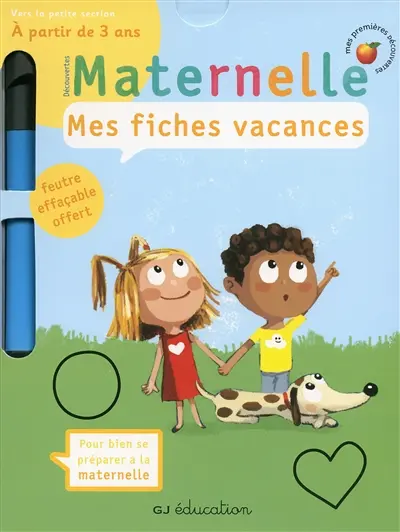 Maternelle, mes fiches vacances : vers la petite section, 2-3 ans