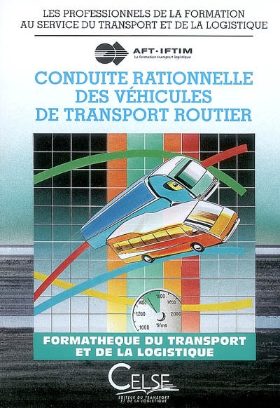 Conduite rationnelle des véhicules de transport routier : les professionnels de la formation au service du transport et de la logistique