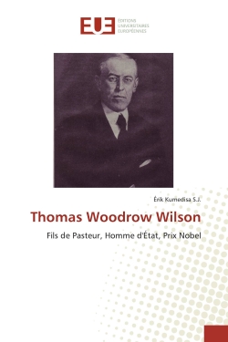 Thomas Woodrow Wilson :...