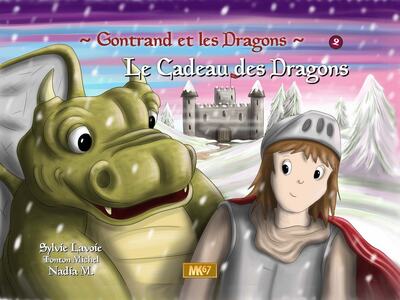 Gontrand et les dragons. Vol. 2. Le cadeau des dragons