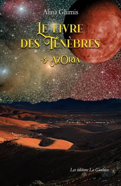 Le livre des ténèbres. Vol. 3. AzOrya