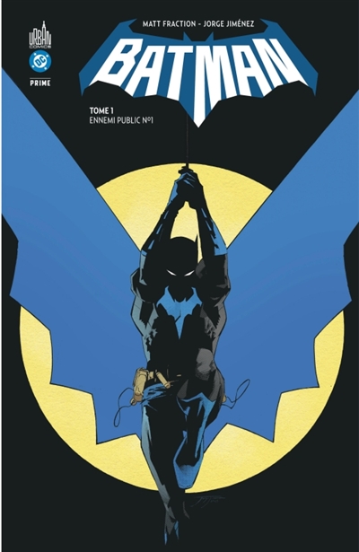 Batman. Vol. 1. Ennemi...