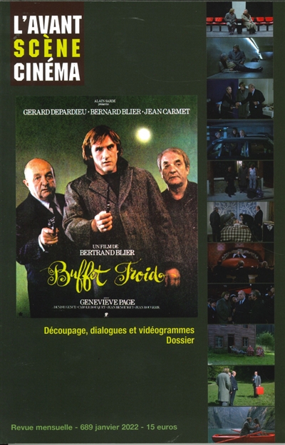 Avant-scène cinéma (L'), n° 689. Buffet froid, un film de Bertrand Blier : découpage, dialogues et vidéogrammes, dossier