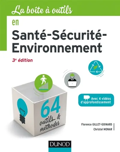 La boîte à outils en santé-sécurité-environnement : 64 outils & méthodes