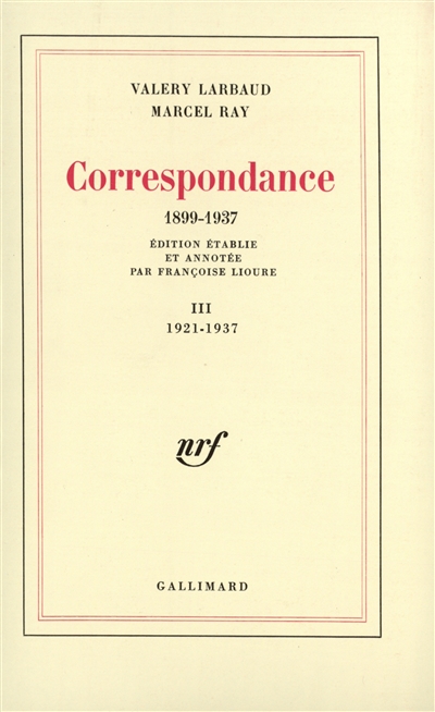 correspondance 1899-1937. vol. 3. 1921-1937