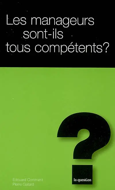 Les manageurs sont-ils tous compétents ?