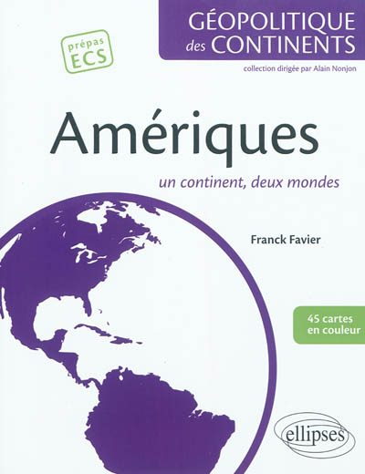 Amériques : un continent, deux mondes