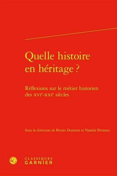 Quelle histoire en héritage...