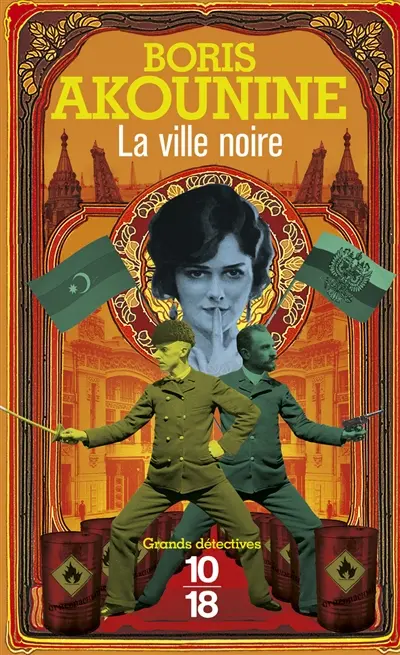 Une enquête d'Eraste Fandorine. La ville noire
