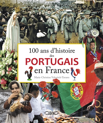 100 ans d'histoire des Portugais en France, 1916-2016