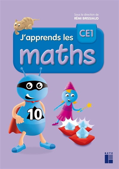 J'apprends les maths, CE1 : programmes 2016