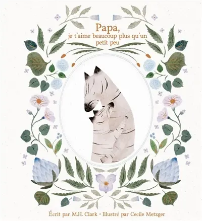 Papa, je t'aime beaucoup plus qu'un petit peu