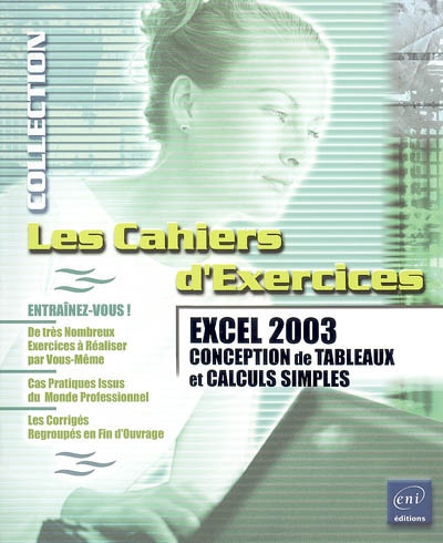 Excel 2003 : conception de tableaux et calculs simples