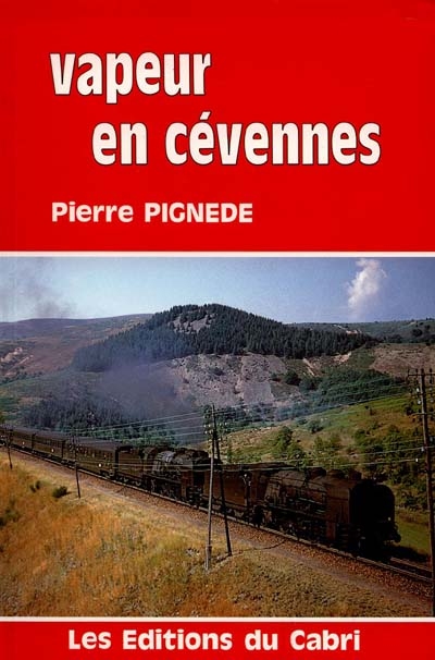 Vapeur en Cévennes