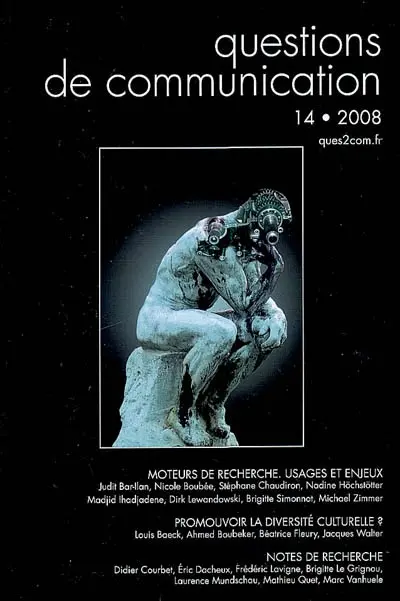 Questions de communication, n° 14. Moteurs de recherche : usages et enjeux
