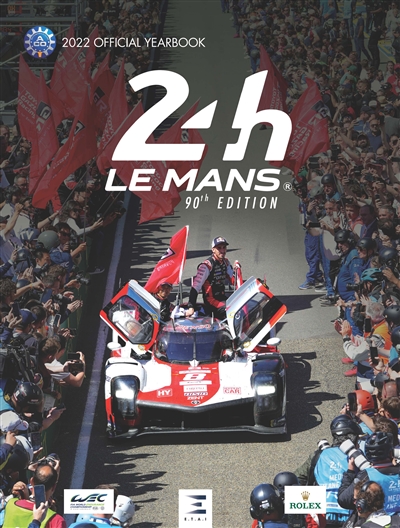 24 h Le Mans : 90th edition : the official annual of the greatest endurance race in the world
