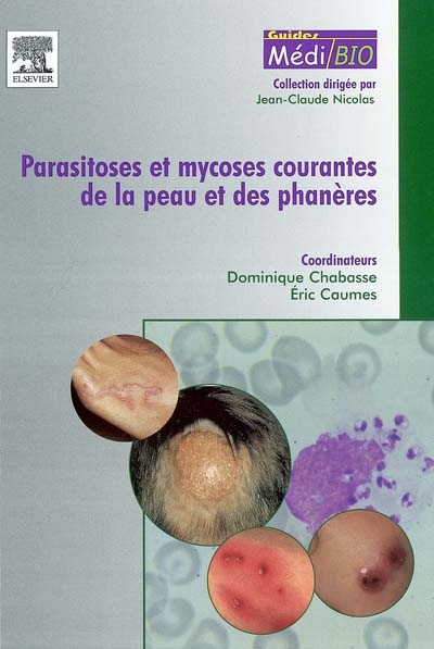 Parasitoses et mycoses courantes de la peau et des phanères