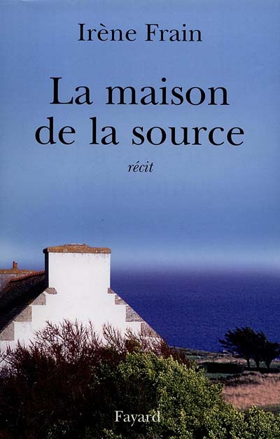 La maison de la source