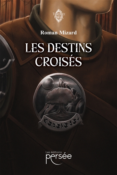 Les destins croisés