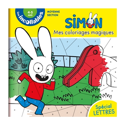 Simon, mes coloriages magiques, 4-5 ans, moyenne section : spécial lettres