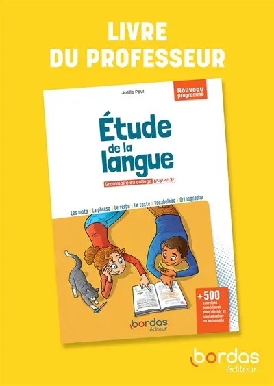 Etude de la langue : grammaire du collège, 6e, 5e, 4e, 3e, nouveau programme : livre du professeur