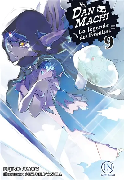 Danmachi : la légende des Familias. Vol. 9