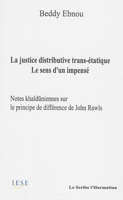 La justice distributive trans-étatique : le sens d'un impensé : notes khalduniennes sur le principe de différence de John Rawls