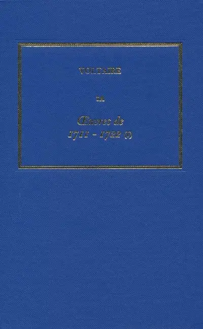 Les oeuvres complètes de Voltaire. Vol. 1A. Oeuvres de 1711-1722 I : Oedipe, Poésies