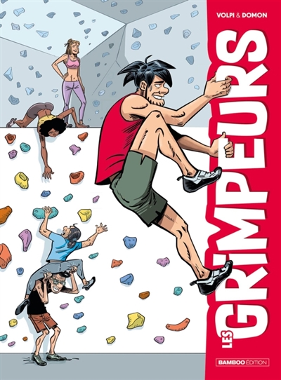 Les grimpeurs. Vol. 1
