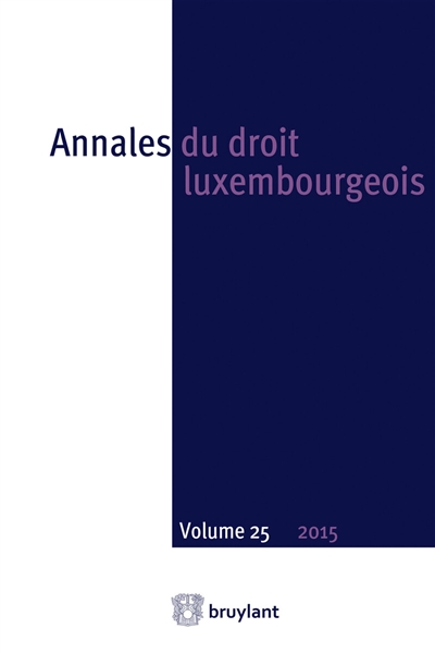 Annales du droit luxembourgeois, n° 25 (2015)