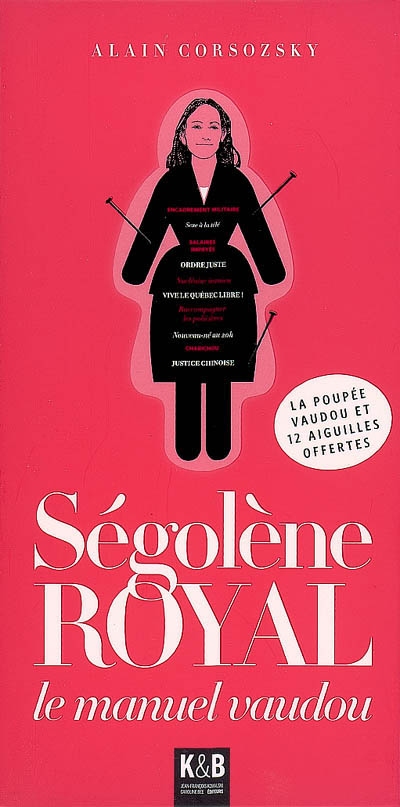 Ségolène Royal : le manuel vaudou