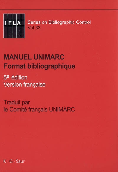 Manuel UNIMARC : format bibliographique : version française