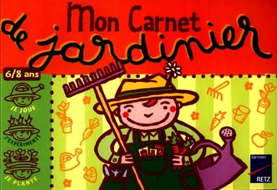 Mon carnet de jardinier (6-8 ans)