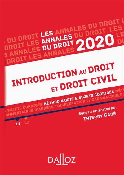 Introduction au droit et droit civil 2020 : méthodologie & sujets corrigés