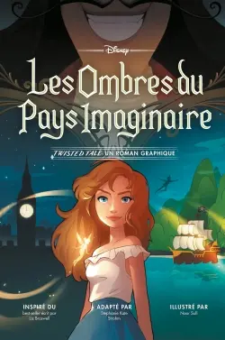 Twisted tales. Les ombres du Pays imaginaire