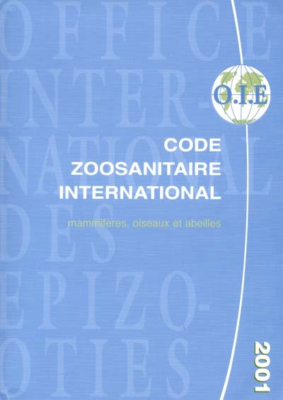 Code zoosanitaire international : mammifères, oiseaux et abeilles