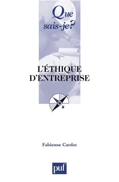 L'éthique d'entreprise L'éthique d'entreprise