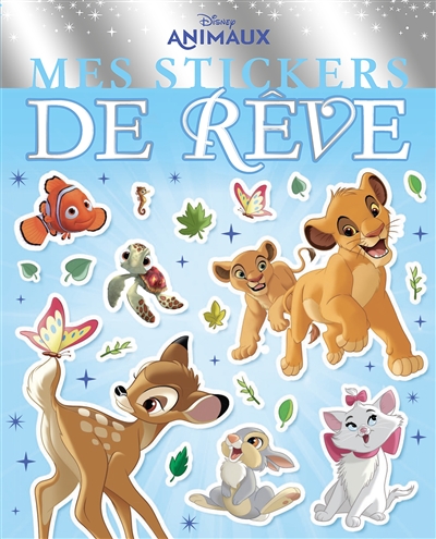 Disney animaux : mes stickers de rêve